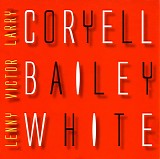 Larry Coryell,Lenny White,Victor Bailey - Electric