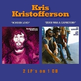 Kristofferson, Kris - Border Lord (1972) / Jesus Was A Capricorn (1972)