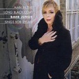 Barb Jungr - Man In The Long Black Coat: Barb Jungr Sings Bob Dylan