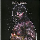 Pig Destroyer - Painter Of Dead Girls