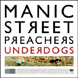 Manic Street Preachers - Underdogs