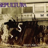 Sepultura - Refuse Resist EP