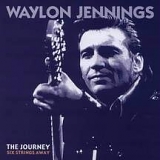 Waylon Jennings - The Journey - Six Strings Away Vol. 6