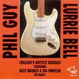 Phil Guy & Lurrie Bell - Phil Guy & Lurrie Bell