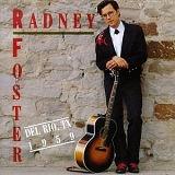 Radney Foster - Del Rio, TX 1959