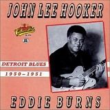 John Lee Hooker & Eddie Burns - Detroit Blues 1950-51