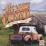 Various artists - Classic Country: 1975-1979