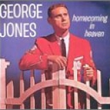 George Jones - Homecoming In Heaven