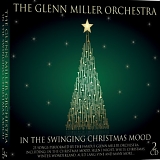 Glenn Miller Orchestra - In The Christmas Mood