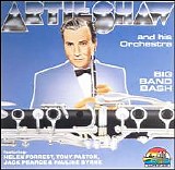 Artie Shaw & His Orchestra - Big Band Bash