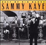Sammy Kaye - The Best of the Big Bands