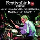 Levon Helm Band & Friends - (2008-04-26) - Merlefest, Wilkesboro, Nc