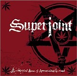Superjoint Ritual - 2003 - A Lethal Dose Of American Hatred - A Lethal Dose Of American Hatred