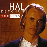 Hal Ketchum - Greatest Hits