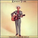 Ernest Tubb - Yellow Rose Of Texas (CD 5)