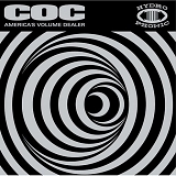 Corrosion of Conformity - America's Volume Dealer