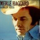 Merle Haggard - Ramblin' Fever