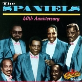 Spaniels - 40Th Anniversary