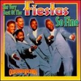 Fiestas - The Very Best Of The Fiestas