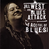 Jill West and the Blues Attack - FACEful of Blues