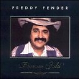 Freddy Fender - Forever Gold