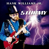 Hank Williams Jr. - Stormy
