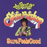 Elvin Bishop - Sure Feels Good - The Best of