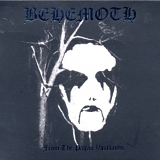 Behemoth - ...From The Pagan Vastlands