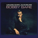 Bobby Bare - A Bird Named Yesterday