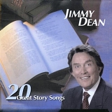Jimmy Dean - 20 Great Story Songs