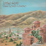 Little Feat 6 - Time loves a hero