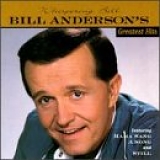 Bill Anderson - Greatest Hits