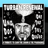 Various artists - TURBAN RENEWAL - A Tribute to Sam The Sham and the Pharaohs