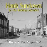 Hank Sundown - Rock & roll supreme