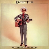 Ernest Tubb - Ernest TUbb - The Yellow Rose Of Texas - Disc 3