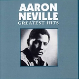 Aaron Neville - Greatest Hits-1990