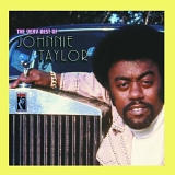 JOHNNIE TAYLOR - Greatest Hits - The Best Of