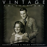George Jones & Melba Montgomery - Vintage Collections