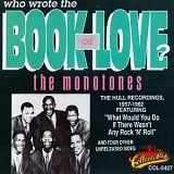 Monotones - Who Wrote The Book Of Love