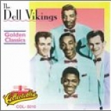 Dell Vikings, The - Golden Classics