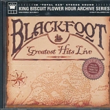 Blackfoot - Greatest Hits Live