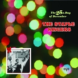 Staples Singers - The 25th Day of December