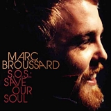 Marc Broussard - Save Our Soul