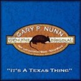 Gary P. Nunn - It's A Texas Thing
