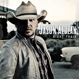 Jason Aldean - Night Train 2012