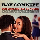 Ray Conniff - You Make Me Feel So Young