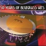 50 Years Of Bluegrass Hits - 50 Years Of Bluegrass Hits 4
