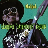 Clarence "Gatemouth" Brown - Blackjack