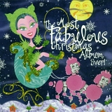 Various artists - The Most Fabulous Christmas Album Ever