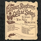 Ton Van Bergeyk - Famous Ragtime Solo's
